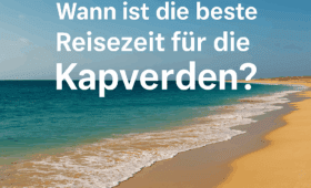 beste Reisezeit Kapverden